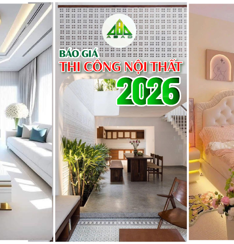 Báo giá thi công nội thất 2026 | ABA DESIGN – Uy tín & chuyên nghiệp